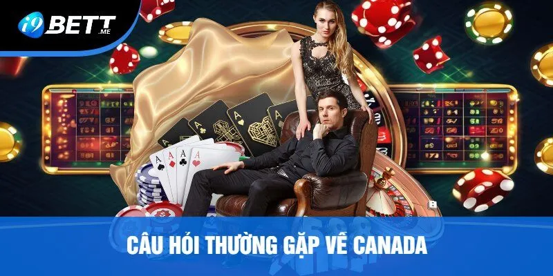 Câu Hỏi Thường Gặp Về Canada