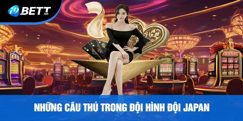 Những Cầu Thủ Trong Đội Hình Đội Japan