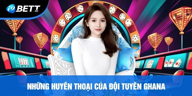 Những Huyền Thoại Của Đội Tuyển Ghana