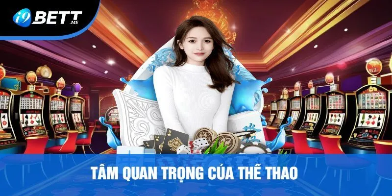 Tầm Quan Trọng Của Thể Thao 