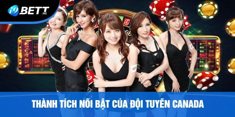 Thành Tích Nổi Bật Của Đội Tuyển Canada